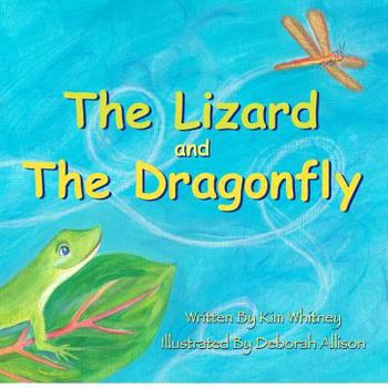 Paperback The Lizard and the Dragonfly Book