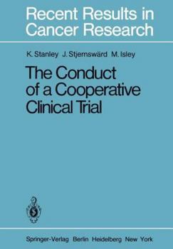 Paperback The Conduct of a Cooperative Clinical Trial Book