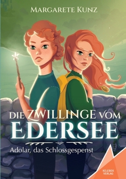 Paperback Die Zwillinge vom Edersee: Adolar, das Schlossgespenst [German] Book