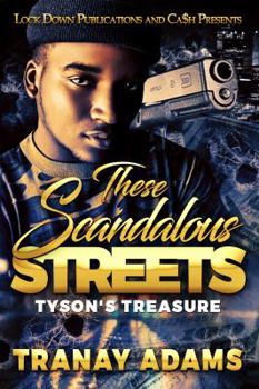 The Streets Don't Love Nobody : Tyson's Treasure