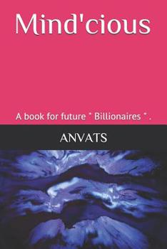 Paperback Mind'cious: A book for future Billionaires . Book