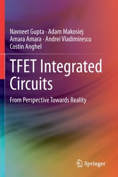 Paperback Tfet Integrated Circuits: From Perspective Towards Reality Book