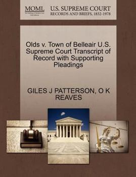 Paperback Olds V. Town of Belleair U.S. Supreme Court Transcript of Record with Supporting Pleadings Book