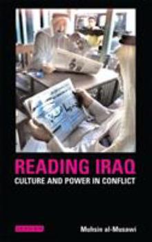 Hardcover Reading Iraq: Culture and Power in Conflict Book