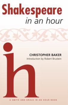 Paperback Shakespeare in an Hour (Playwrights in an Hour) Book