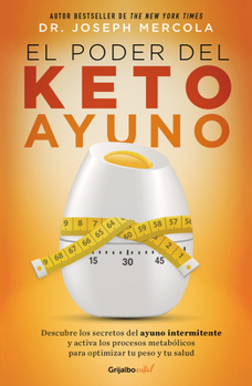 Paperback El Poder del Ketoayuno / Ketofast Rejuvenate: Your Health with a Step-By-Step Guide to Timing Your Ketogenic Meals [Spanish] Book