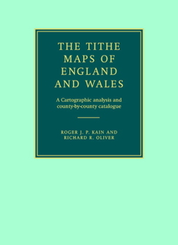 Hardcover The Tithe Maps of England and Wales Book