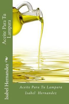 Paperback Aceite Para Tu Lampara [Spanish] Book