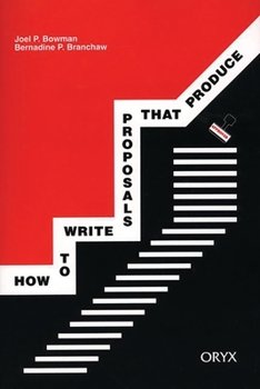 Paperback How to Write Proposals That Produce Book