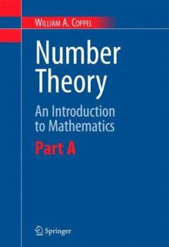 Hardcover Number Theory: An Introduction to Mathematics: Part A Book