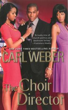 The Choir Director - Book #1 of the Choir Director