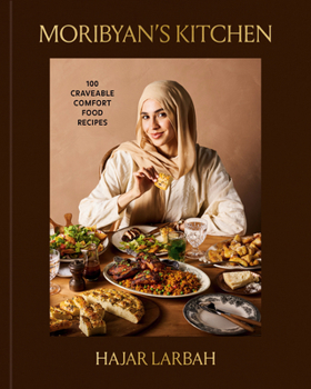 Hardcover Moribyan's Kitchen: 100 Craveable Comfort Food Recipes: A Cookbook Book