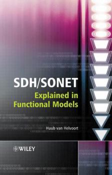 Hardcover SDH / SONET Explained in Functional Models: Modeling the Optical Transport Network Book