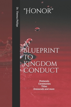 Paperback Honor A Blueprint to Kingdom Conduct Book