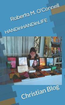 Paperback HANDinHANDinLIFE: Christian Blog Book