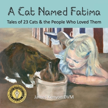 Paperback A Cat Named Fatima: Tales of 23 Cats & The People Who Loved Them Book