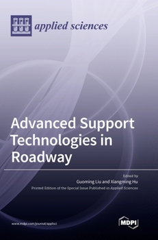 Hardcover Advanced Support Technologies in Roadway Book