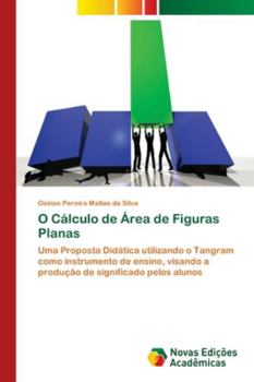 Paperback O Cálculo de Área de Figuras Planas [Portuguese] Book