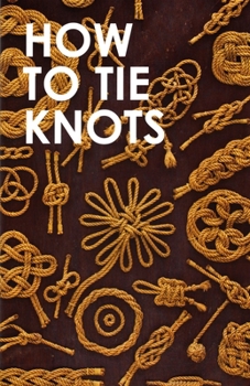 Paperback How to Tie Knots Book