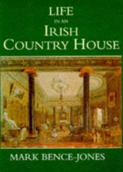 Hardcover Life in an Irish Country House Book