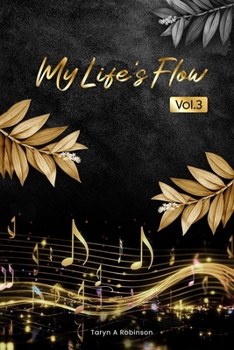 Paperback My Life's Flow: Vol.3 Book