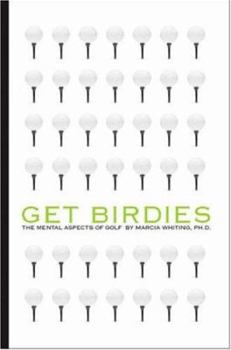 Paperback Get Birdies: The Mental Aspects of Golf Book
