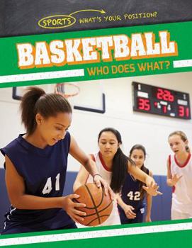 Library Binding Basketball: Who Does What? Book