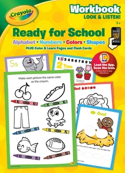 Paperback Crayola: Ready for School: Workbook Look & Listen Book