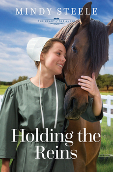 Holding the Reins (The Heart of the Amish)