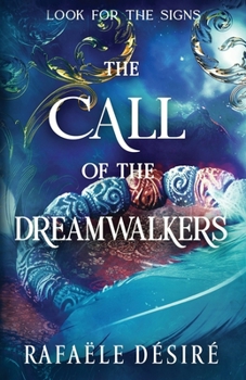 Paperback The Call of The Dreamwalkers Book