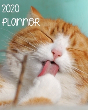 Paperback 2020 Weekly Planner: The Ultimate Weekly Planner 8x10 136 pages just for Cat Lovers! Book