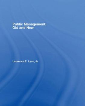 Hardcover Public Management: Old and New Book