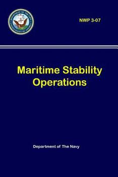 Paperback Maritime Stability Operations (NWP 3-07) Book