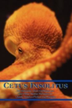 Paperback Cetus Insolitus: Sea Serpents, Giant Cephalopods, and Other Marine Monsters in Classic Science Fiction and Fantasy Book
