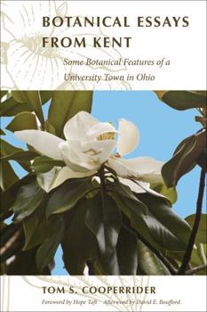 Botanical Essays from Kent: Some Botanical Features of a University Town in Ohio