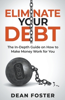 Paperback Eliminate Your Debt An In Depth Guide Book