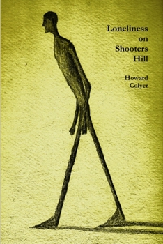 Paperback Loneliness on Shooters Hill Book