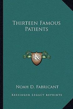 Paperback Thirteen Famous Patients Book