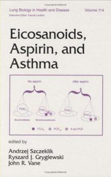 Hardcover Eicosanoids, Aspirin, and Asthma Book