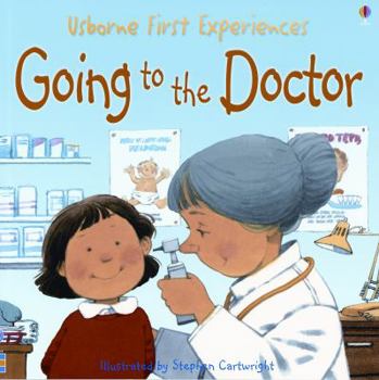 Going to the Doctor (First Experiences) - Book  of the Usborne First Experiences