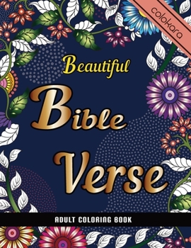 Paperback Beautiful Bible Verse Adult Coloring Book: A Christian Coloring Book Color- Color The Words Of Jesus Book