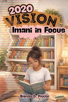 Paperback 2020 Vision: Imani in Focus Book