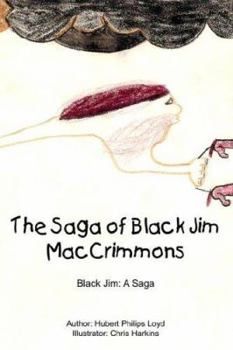 Hardcover The Saga of Black Jim Maccrimmons Book