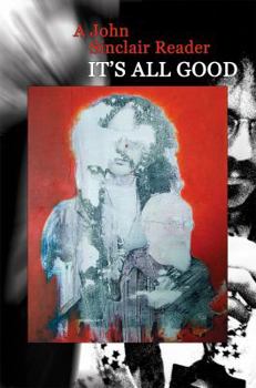 Paperback It's All Good: A John Sinclair Reader Book