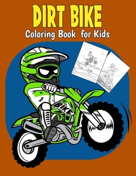 Paperback Dirt Bike Coloring Book For Kids Book