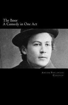 Paperback The Boor, A Comedy in One Act Book