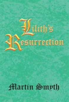 Lilith's Resurrection