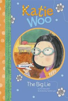 The Big Lie - Book #10 of the Katie Woo