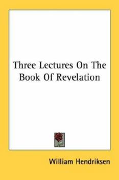 Paperback Three Lectures On The Book Of Revelation Book
