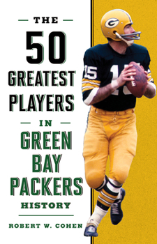 Paperback The 50 Greatest Players in Green Bay Packers History Book